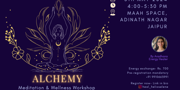 Alchemy – A Meditation And Wellness Workshop in Jaipur